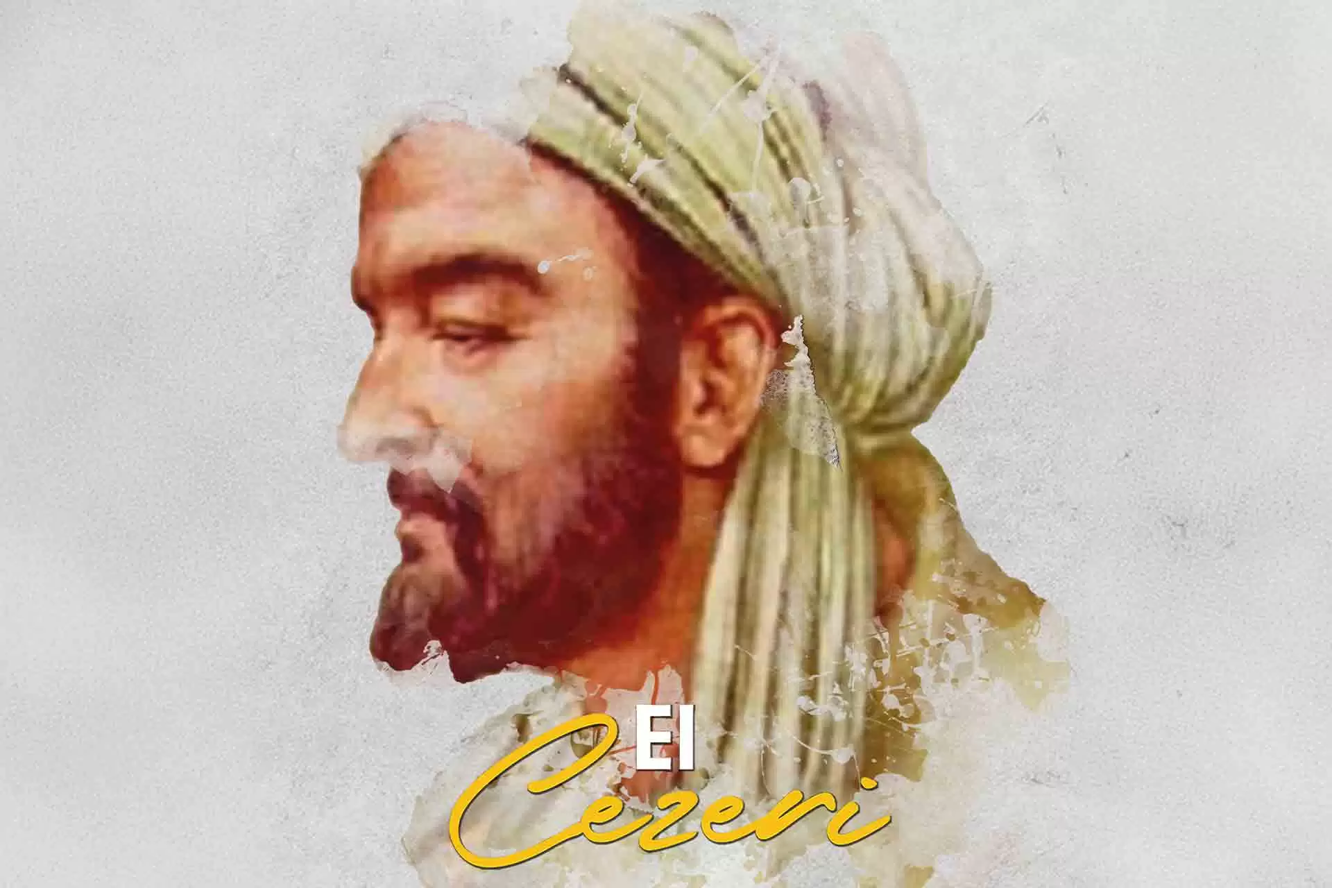 El Cezeri Kimdir? Robotik Biliminin Kurucusu